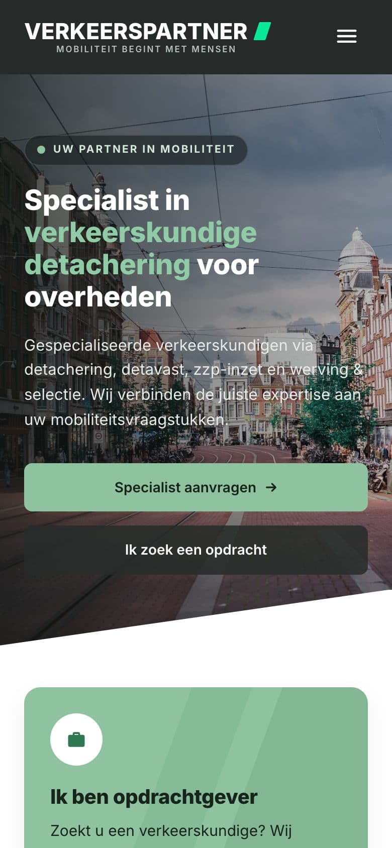 Op de telefoon staan beide doelgroepen direct onder de knop: opdrachtgever of kandidaat